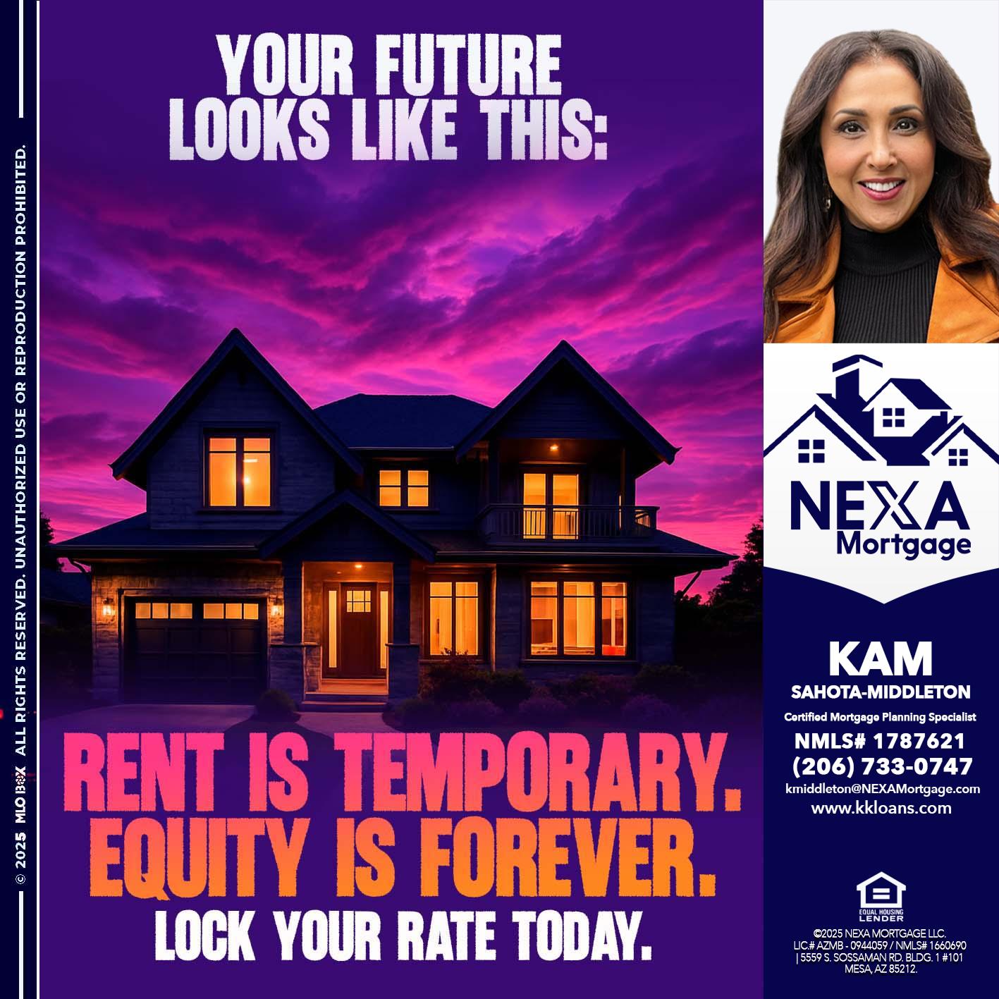 YOUR FUTURE - Kam Sahota-Middleton, CFP, CMPS -Mortgage Loan Officer