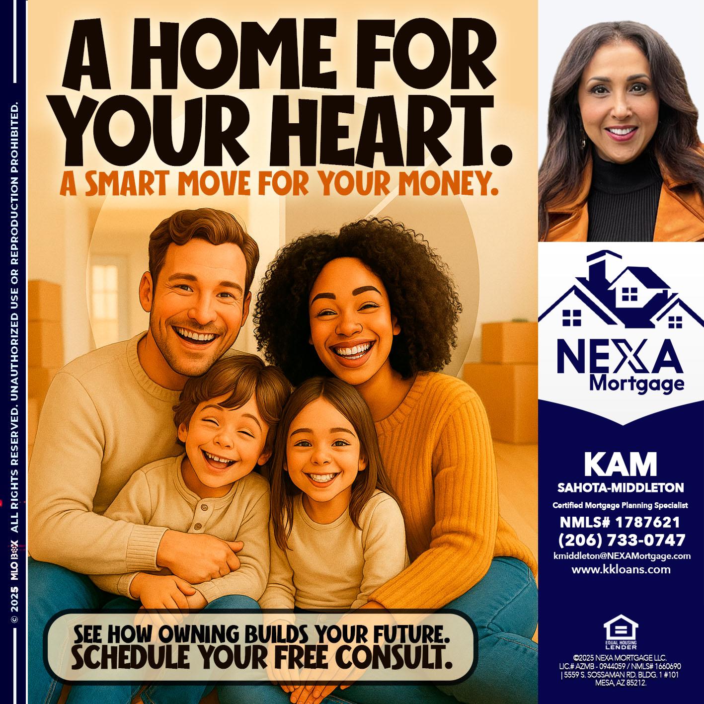 A HOME FOR - Kam Sahota-Middleton, CFP, CMPS -Mortgage Loan Officer