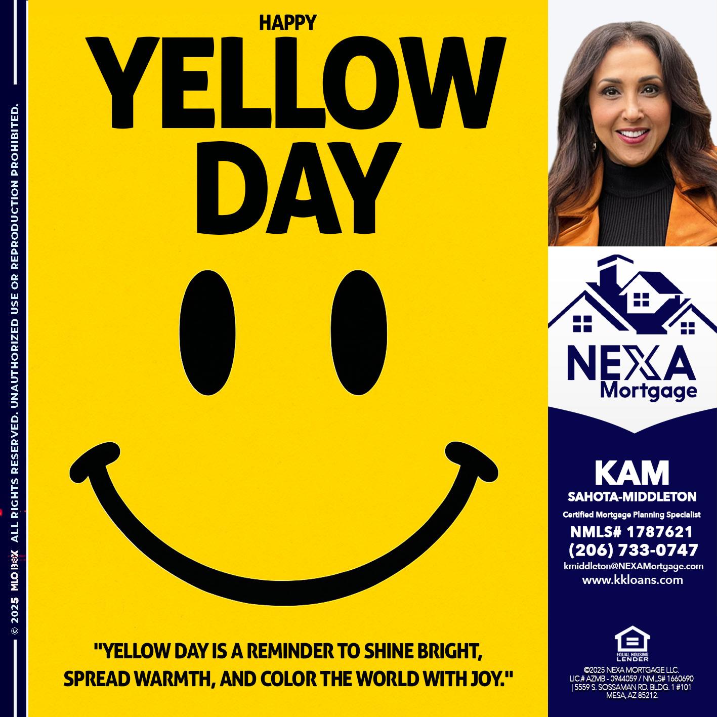 YELLOW DAY - Kam Sahota-Middleton, CFP, CMPS -Mortgage Loan Officer