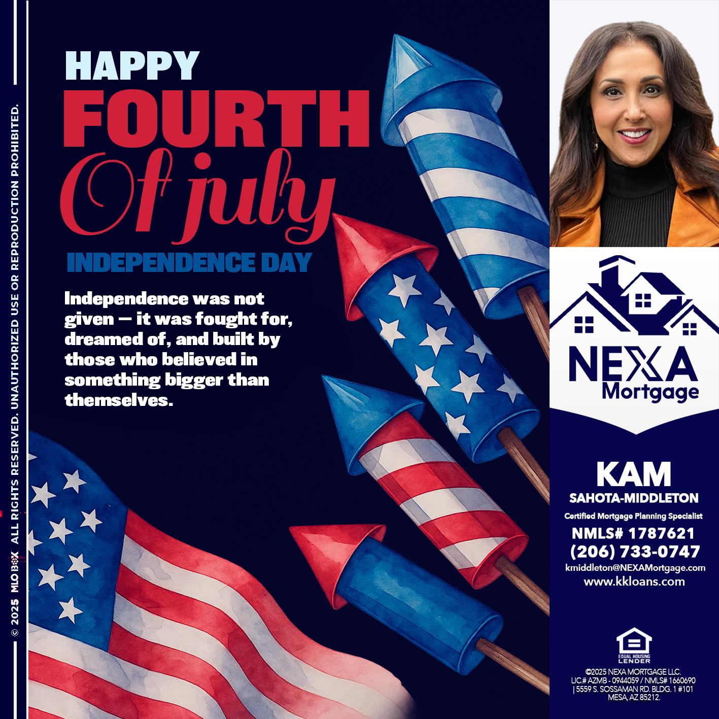 happy fourth - Kam Sahota-Middleton, CFP, CMPS -Mortgage Loan Officer