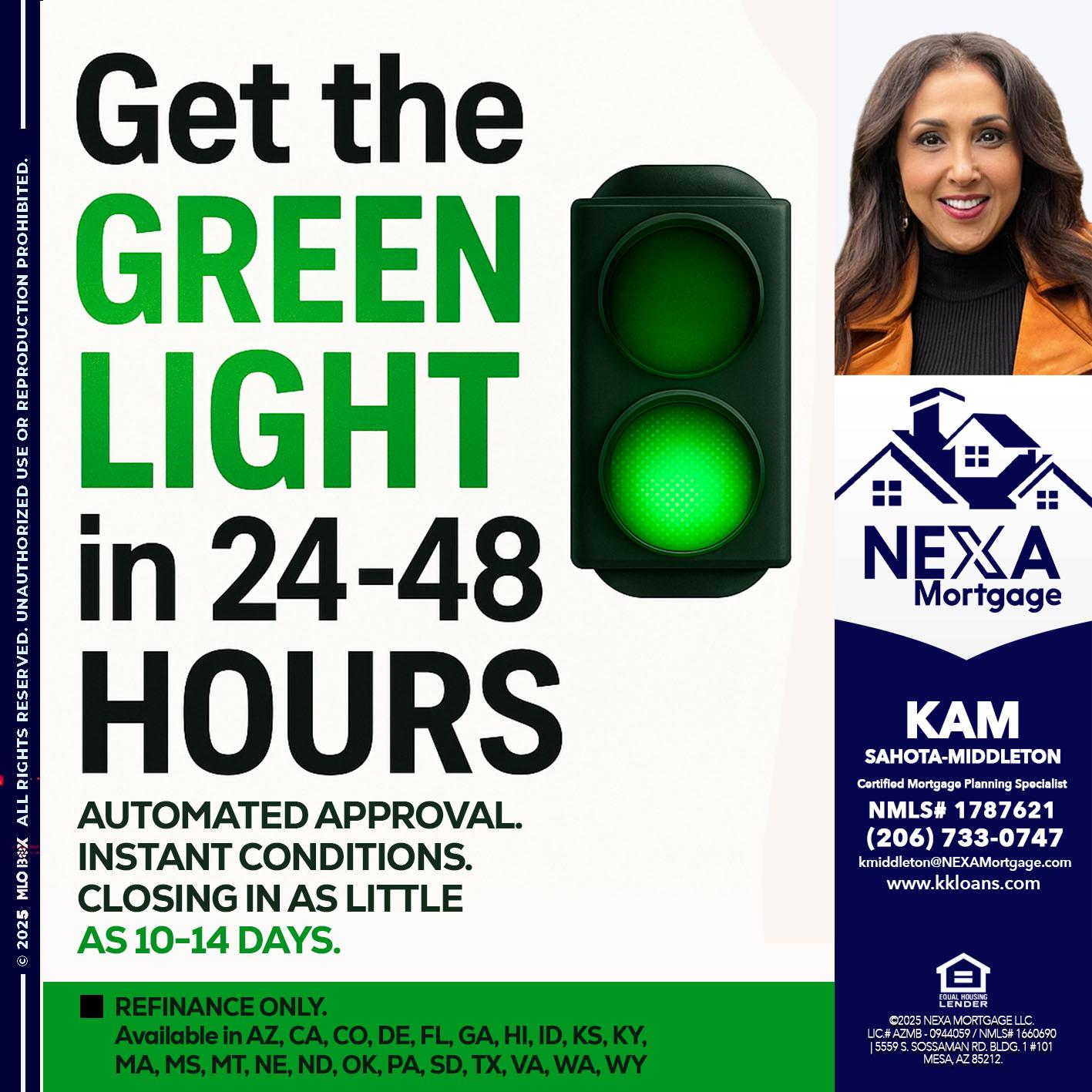 GET THE GREEN LIGHT - Kam Sahota-Middleton, CFP, CMPS -Mortgage Loan Officer