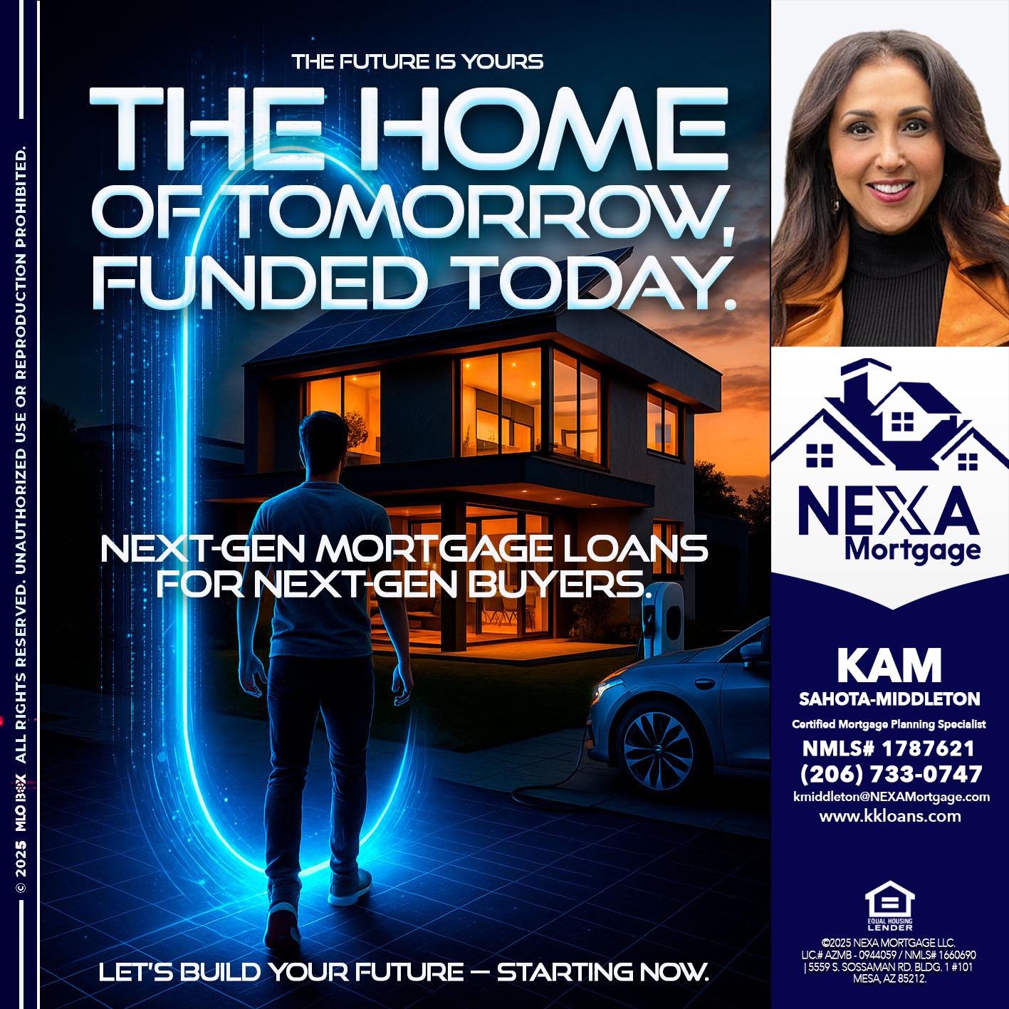 THE HOME - Kam Sahota-Middleton, CFP, CMPS -Mortgage Loan Officer
