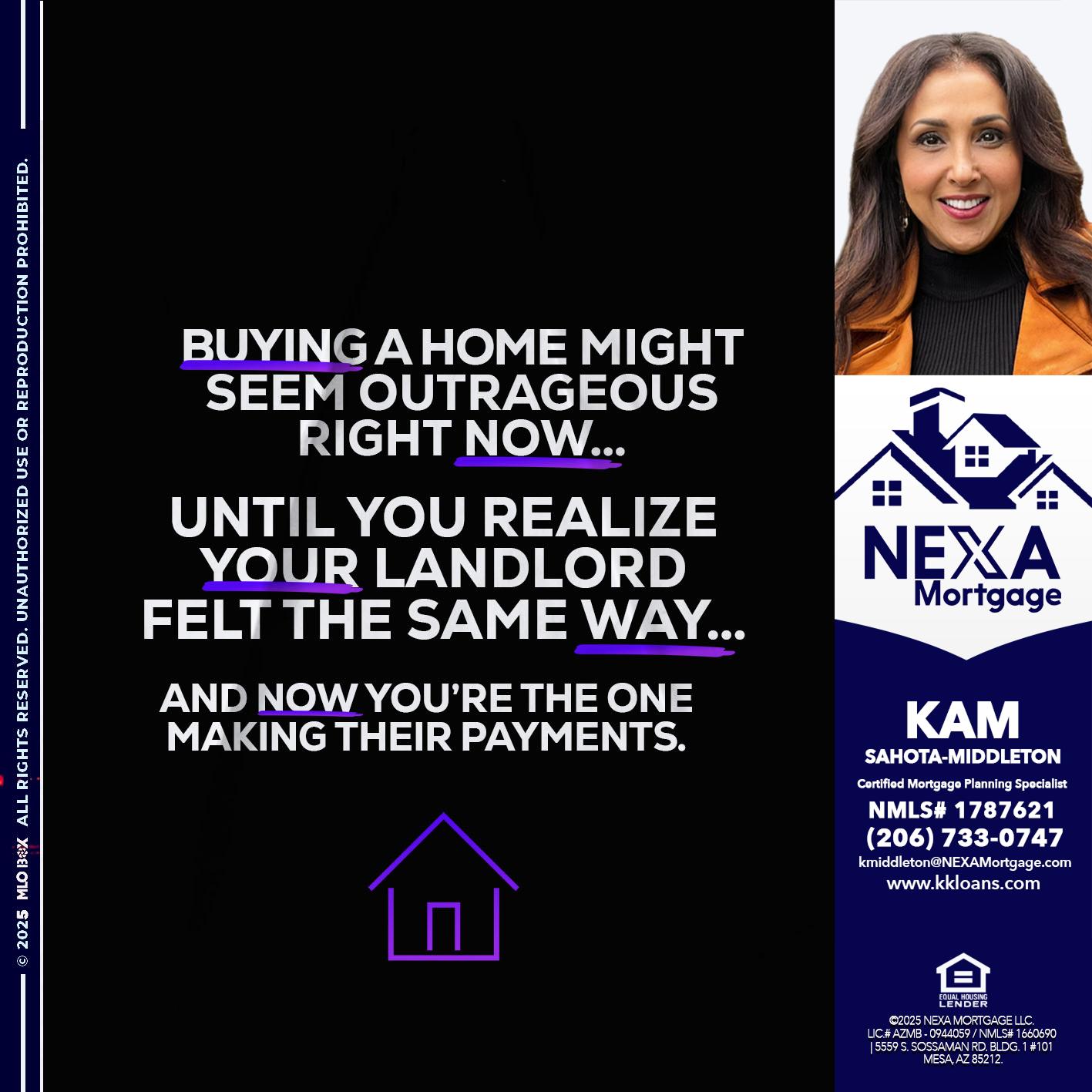 BUYING A HOME - Kam Sahota-Middleton, CFP, CMPS -Mortgage Loan Officer