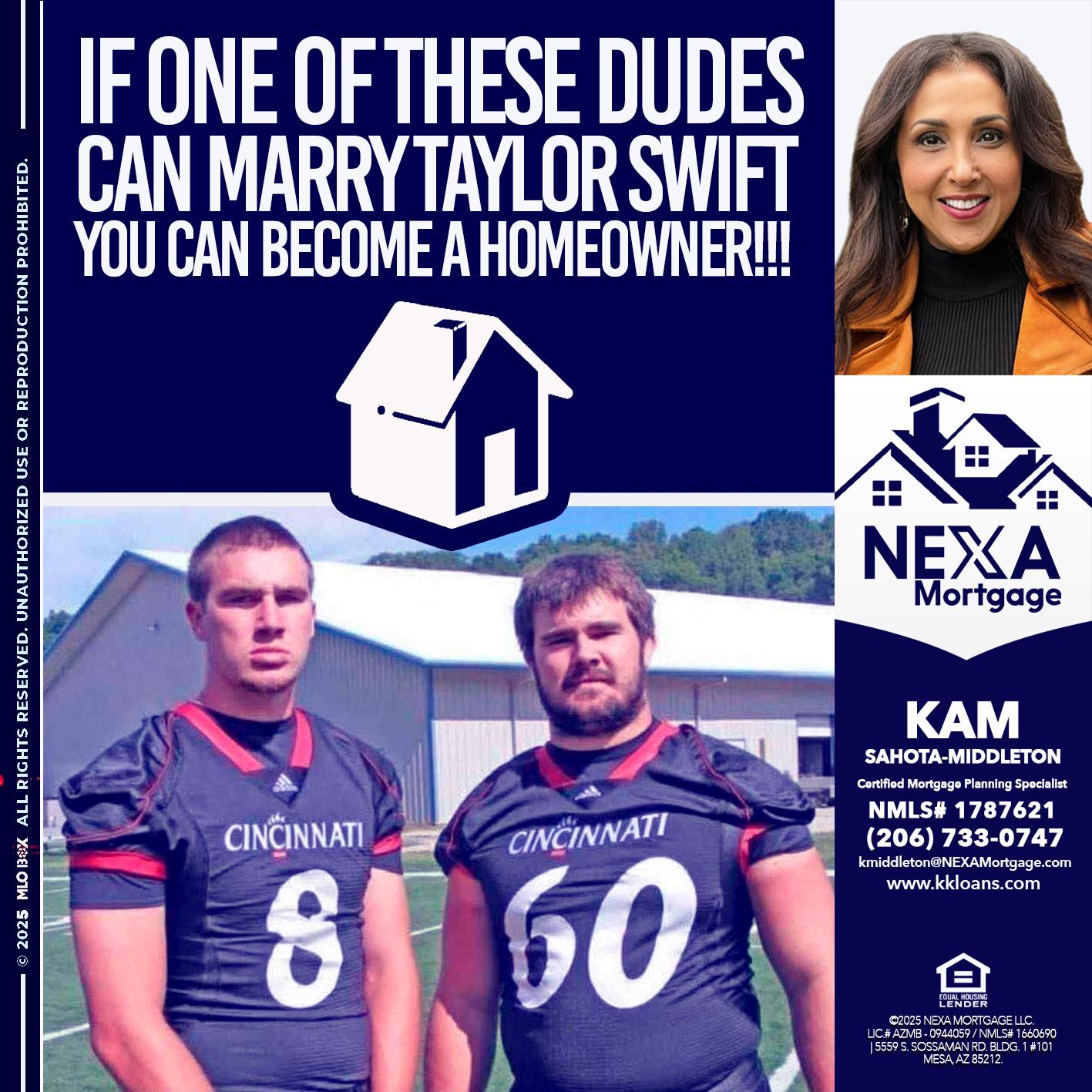 IF ONE OF THESE DUDES - Kam Sahota-Middleton, CFP, CMPS -Mortgage Loan Officer