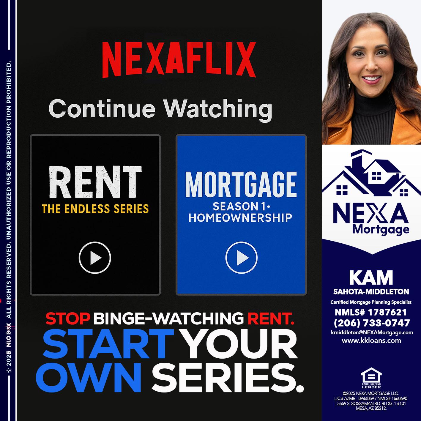 NEXAFLIX - Kam Sahota-Middleton, CFP, CMPS -Mortgage Loan Officer