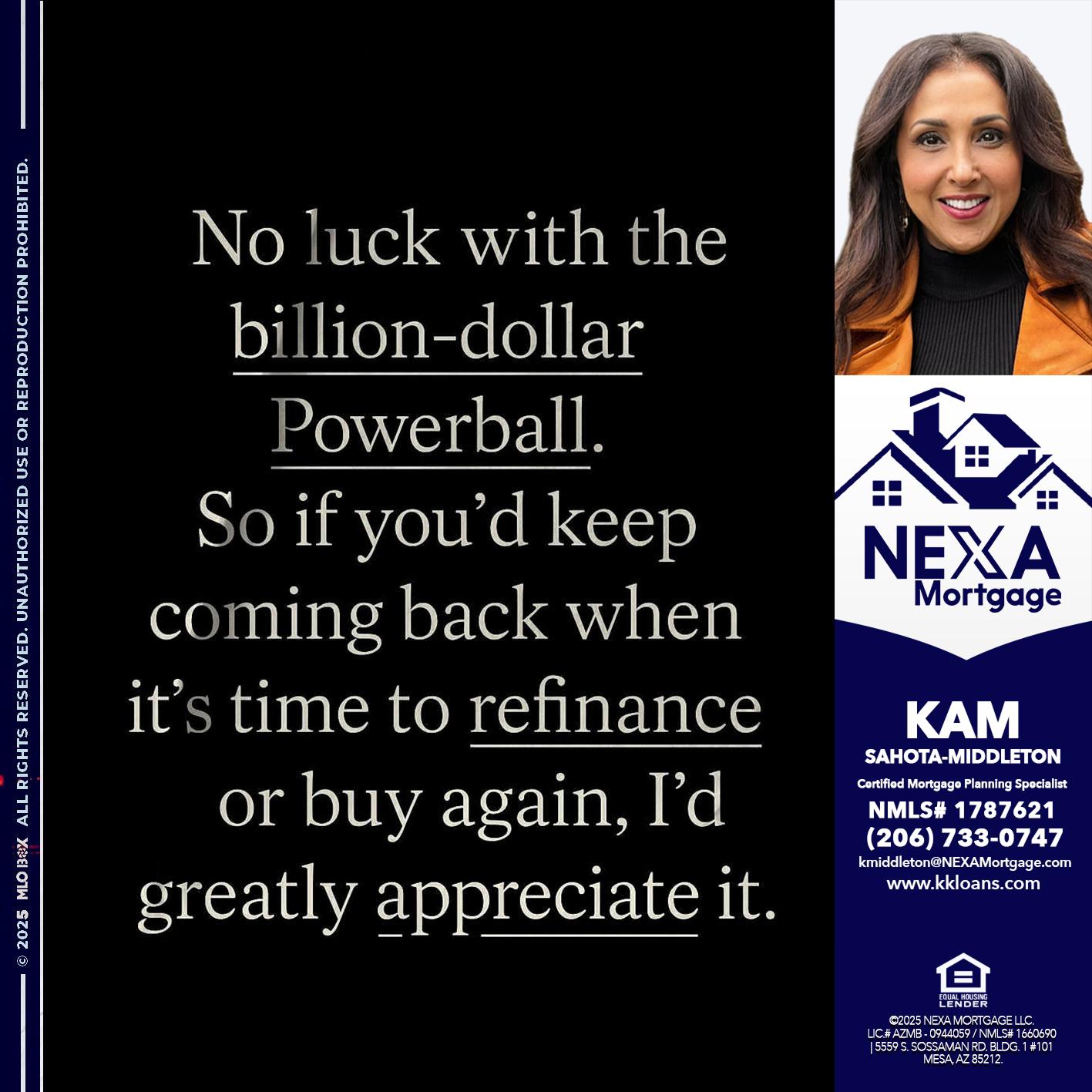 NO LUCK WITH - Kam Sahota-Middleton, CFP, CMPS -Mortgage Loan Officer