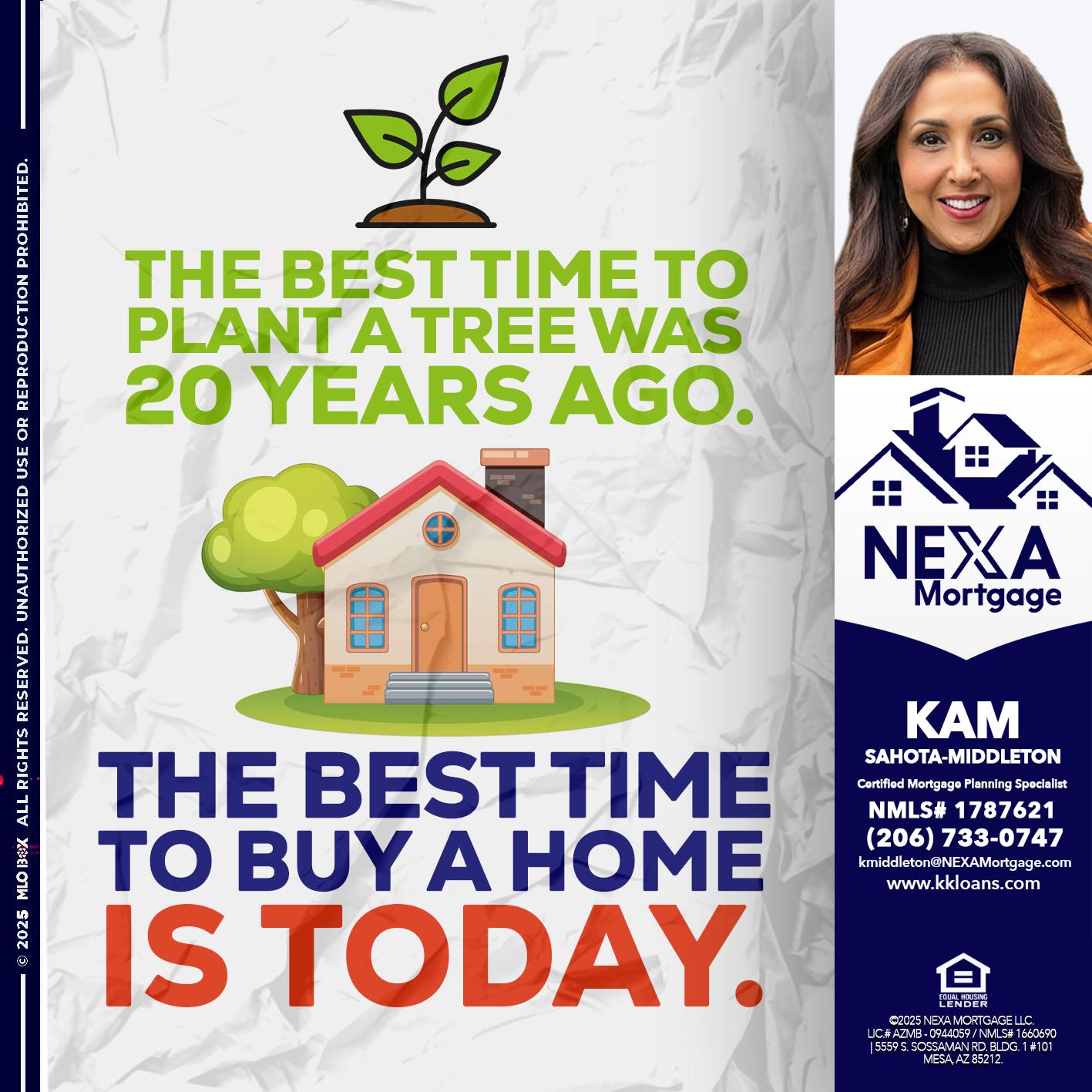 BEST TIME TO - Kam Sahota-Middleton, CFP, CMPS -Mortgage Loan Officer