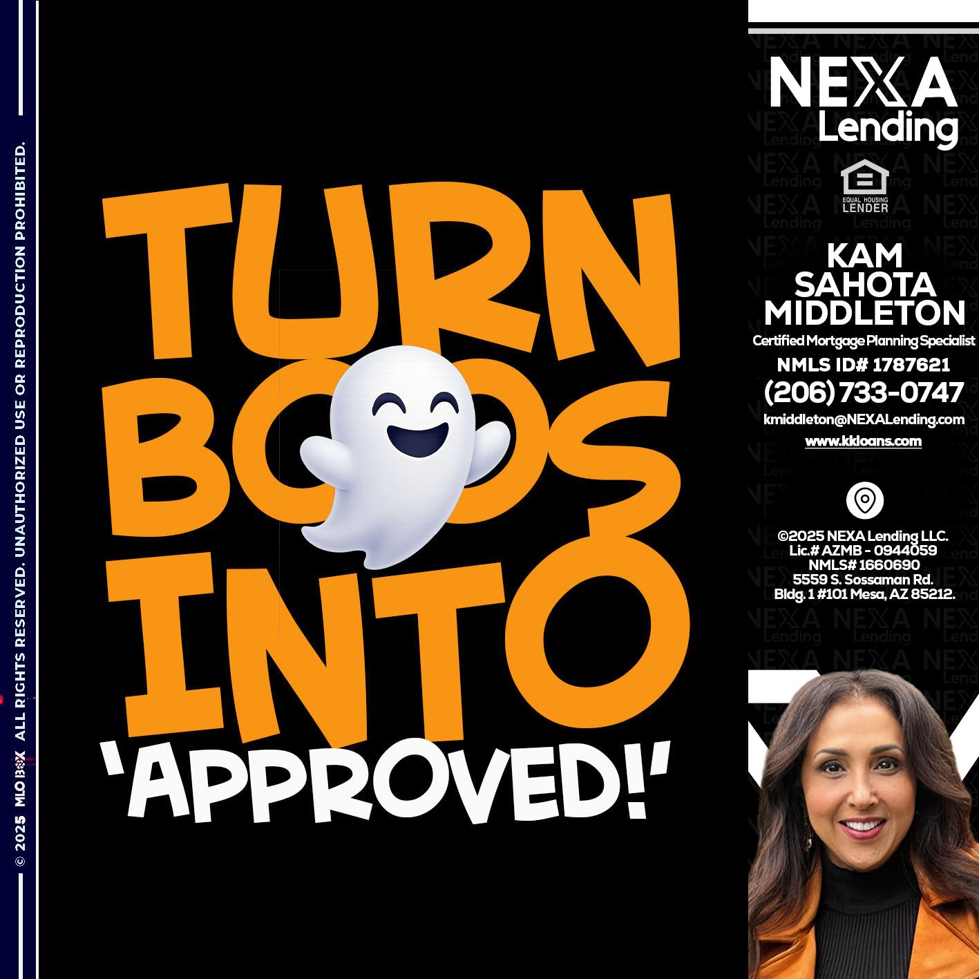 turn boos into - Kam Sahota-Middleton, CFP, CMPS -Mortgage Loan Officer