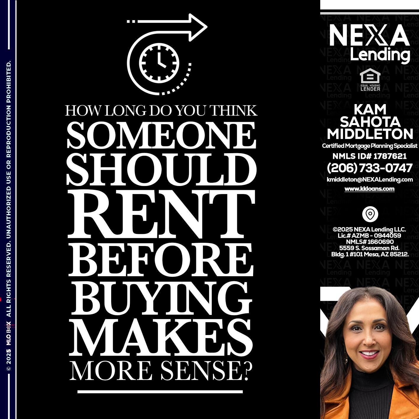 HOW LONG - Kam Sahota-Middleton, CFP, CMPS -Mortgage Loan Officer