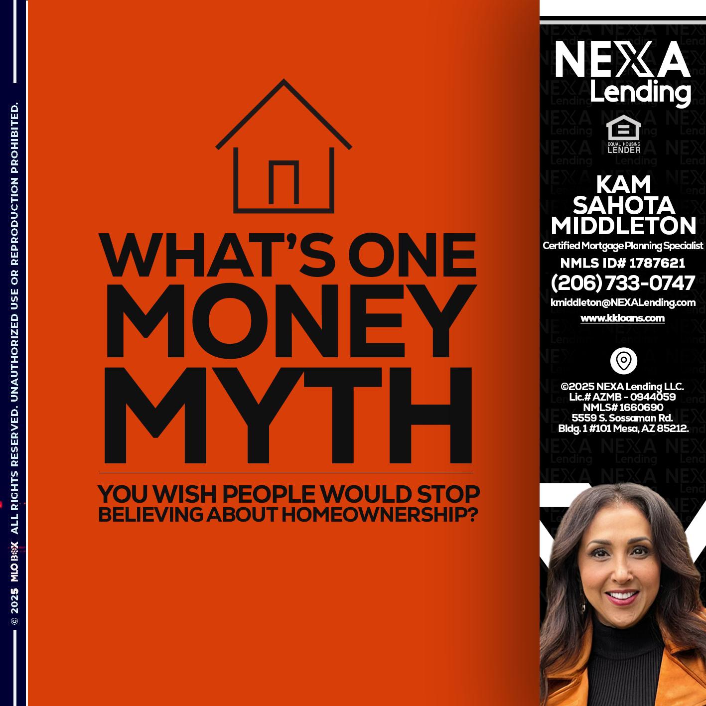 WHATS ONE - Kam Sahota-Middleton, CFP, CMPS -Mortgage Loan Officer