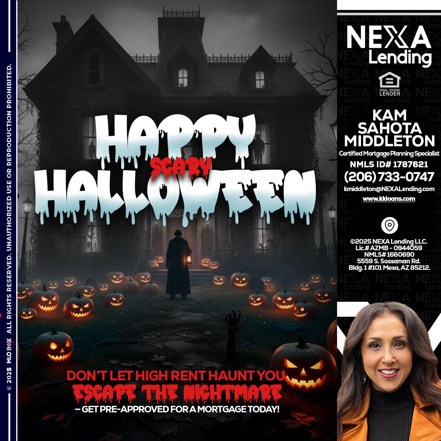 HAPPY HALLOWEEN - Kam Sahota-Middleton, CFP, CMPS -Mortgage Loan Officer